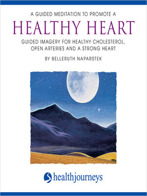 cover image of A Guided Meditation to Promote a Healthy Heart
